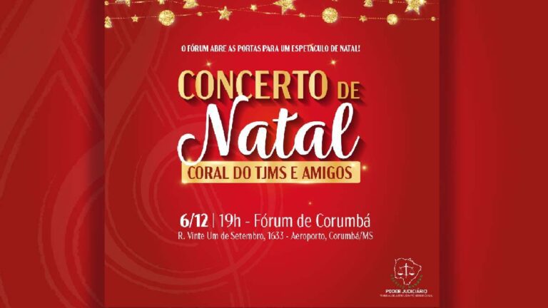Poder Judiciário Estadual promove o Concerto de Natal na Comarca de Corumbá