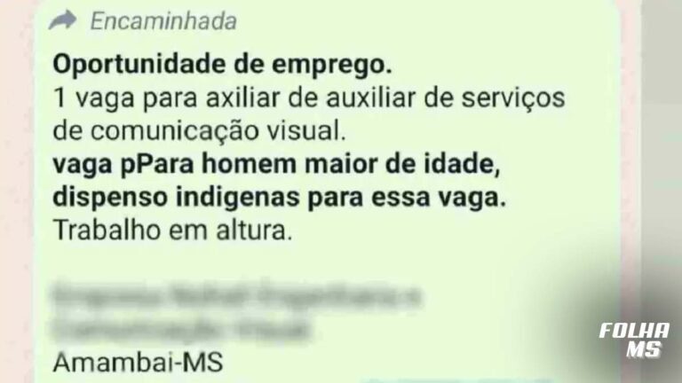 Empresário que exclui indígenas para vaga de emprego é denunciado por racismo em MS