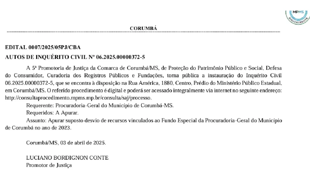 MP investiga desvio de R$ 1.9 milhão do fundo da Procuradoria de Corumbá 2 desvio de R$ 1.9 milhão motivou abertura de inquérito do MPMS