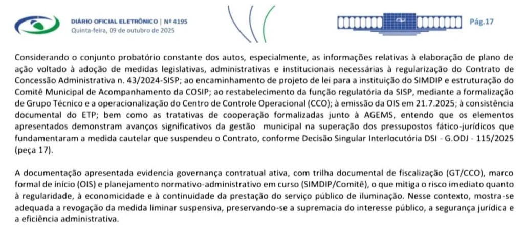 TCE-MS libera retomada da PPP da iluminação pública em Corumbá 2 TCE-MS revoga suspensão e libera retomada da PPP da iluminação pública em Corumbá. Contrato prevê R$ 90 milhões em investimentos ao longo de 15 anos.
