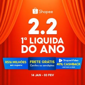 2.2 Liquidação Shopee 2.2