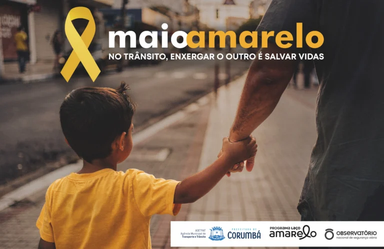 Maio Amarelo mobiliza Corumbá e reforça que enxergar o outro salva vidas