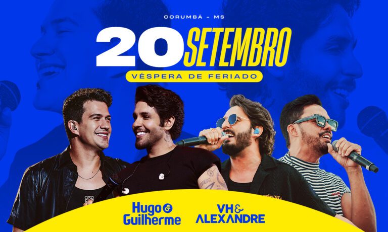 Corumbá entra na rota dos grandes shows nacionais e receberá Hugo & Guilherme e VH & Alexandre em megaevento