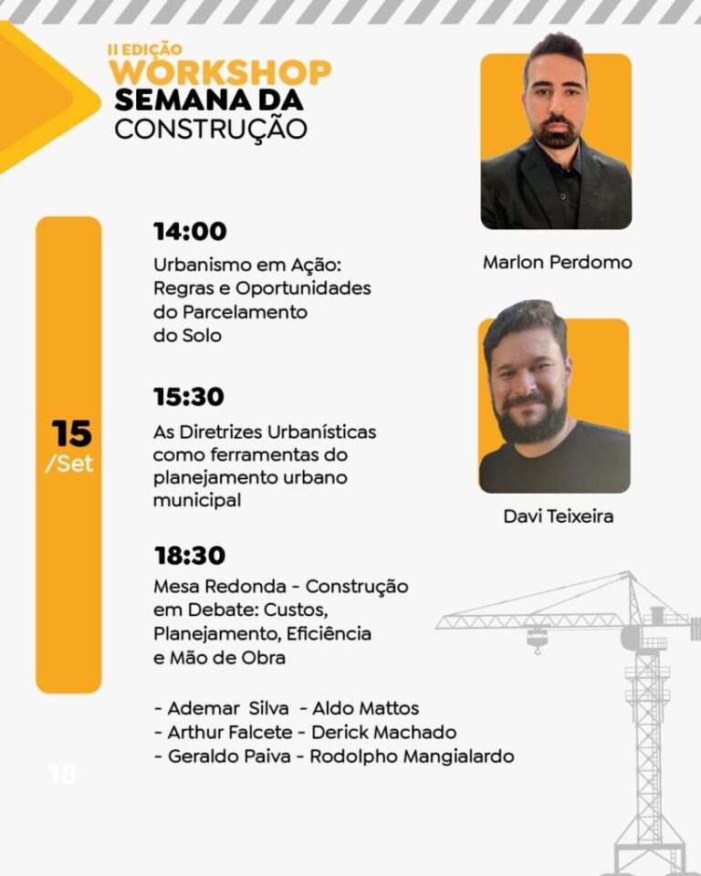 Workshop aborda urbanismo, planejamento e desafios da construção nesta terça