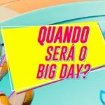 Big Day: participantes do BBB 24 serão conhecidos na próxima sexta-feira (5)