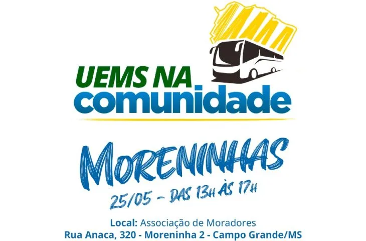 Você está visualizando atualmente Programa UEMS na Comunidade acontecerá sábado no bairro Moreninha II